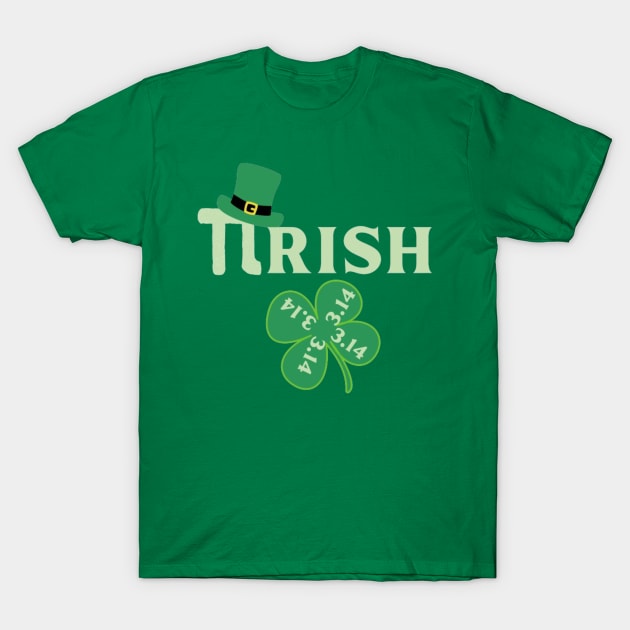 PIRISH ST PATRICKS DAY T-Shirt by Alexander S.